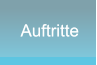 Auftritte Auftritte